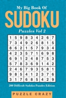 My Big Book Of Soduku Puzzles Vol 2: 201 Difficult Sudoku Puzzles Edition 1683055918 Book Cover