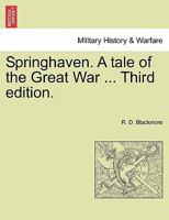 Springhaven : a Tale of the Great War 197604345X Book Cover