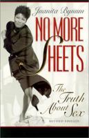 No More Sheets : The Truth About Sex