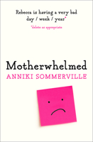 Motherwhelmed 0008351694 Book Cover