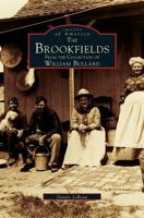 The Brookfields: From the Collection of William Bullard 0738589519 Book Cover