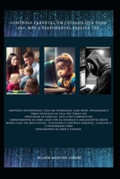 Controle Parental um cuidado que todo pai, mãe e responsável precisa ter B0C6WC4DYZ Book Cover