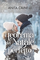 Il teorema del Natale perfetto (Italian Edition) B0DQJYFP2K Book Cover