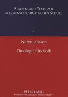 Theologie Fuers Volk: Der Einfluß Der Religionsgeschichtlichen Schule Auf Die Popularisierung Der Theologischen Forschung VOR Dem Ersten Weltkrieg 3631343620 Book Cover