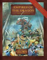 Empires of the Dragon: The Far East at War 1846036909 Book Cover