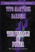 The Pinnacle of Power (The Keeper of the Balance #1) 1507663897 Book Cover