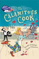 The Calamitous Cook 144514994X Book Cover