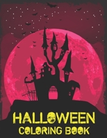 Halloween Coloring Book: Halloween coloring books for kids ages 3-4-5-6-7-8-9-10. Halloween gifts for Son, Daughter. Kids Halloween craft. Halloween crafts for kids. (Halloween gifts for children) B08HTF1JTR Book Cover