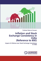 Inflation and Stock Exchange Consistency in India(Reference to BSE) 6139854687 Book Cover