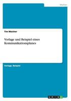 Vorlage und Beispiel eines Kommunikationsplanes 3656342024 Book Cover