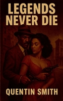 Legend Never Die B0FKX78PZJ Book Cover
