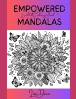 Empowered Mantras Adult Coloring Book B0CQVBBFH5 Book Cover