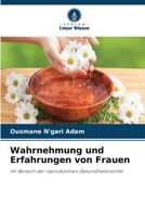 Wahrnehmung und Erfahrungen von Frauen (German Edition) 6630234480 Book Cover