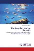 The Angolan marine fisheries 6205508281 Book Cover