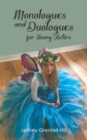 Monologues and Duologues for Young Actors 1528904540 Book Cover