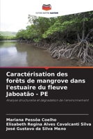 Caractérisation des forêts de mangrove dans l'estuaire du fleuve Jaboatão - PE (French Edition) 6208162459 Book Cover