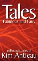 Tales Fabulous and Fairy 1949644375 Book Cover