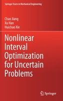 Nonlinear Interval Optimization for Uncertain Problems 9811585458 Book Cover