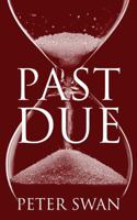 Past Due 1478702370 Book Cover