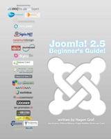 Joomla 2.5: Beginner's Guide! 1470011735 Book Cover