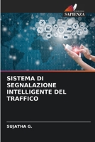 SISTEMA DI SEGNALAZIONE INTELLIGENTE DEL TRAFFICO 6206316785 Book Cover