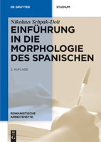 Einführung in Die Morphologie Des Spanischen 3110283794 Book Cover