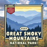 Visit Great Smoky Mountains National Park! 1978540620 Book Cover