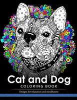 Cat and Dog Coloring Book: The best friend animal for puppy and kitten adult lover 154543977X Book Cover