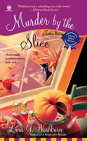 Murder by the Slice (Fresh-Baked Mystery, Book 2) 0451222504 Book Cover