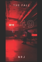 49: THE FALL B0C47YG3D6 Book Cover