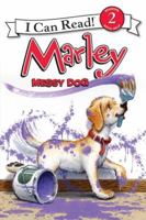Marley: Messy Dog 0061989398 Book Cover
