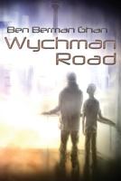 Wychman Road 1943549397 Book Cover