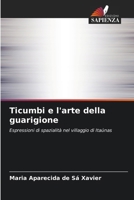 Ticumbi e l'arte della guarigione (Italian Edition) 6208633648 Book Cover