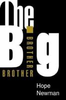 The Big Brother 0595277454 Book Cover