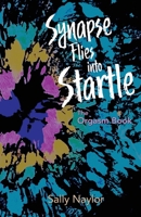 Synapse Flies into Startle : The Orgasm Book 194846179X Book Cover