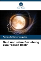 Neid und seine Beziehung zum "bösen Blick" 6207016653 Book Cover