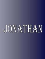 Jonathan: 100 Pages 8.5 X 11 Personalized Name on Notebook College Ruled Line Paper 0359647383 Book Cover