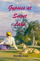 Gypsies at Secret Lake 1610330692 Book Cover