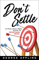 Don't Settle B0D4LCQ3D5 Book Cover