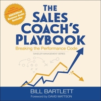 The Sales Coach's Playbook: Breaking the Performance Code 0692606688 Book Cover