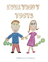 Everybody Toots 1981098607 Book Cover