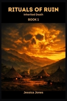 Rituals of Ruin: Inherited Death B0GL2GGXTF Book Cover