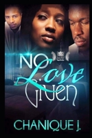 No Love Given B08KFWRD5F Book Cover