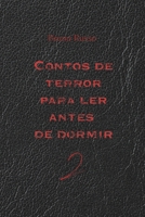 Contos de Terror para ler antes de dormir 2 (Portuguese Edition) B0FNLNW3DZ Book Cover