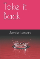 Take it Back 1549741373 Book Cover
