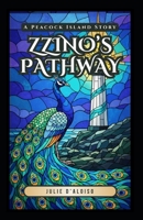 Zzino's Pathway: A Peacock Island Story B0GF4PW2C4 Book Cover