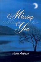 Missing You 0615486525 Book Cover