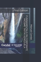 FUNDAMENTALS ON CORPORATE INCOME TAX IN VENEZUELA B0CC4PYV2S Book Cover