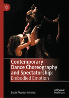 Contemporary Dance Choreography and Spectatorship: Embodied Emotion 3031449614 Book Cover