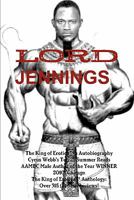 King of Erotica 8: L/O/Rd Jennings (Book 2 of 2) Autobiography 0578066807 Book Cover